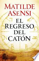 El regreso del Catón