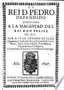 El Rei D. Pedro (el Cruel) defendido, etc. [A biographical sketch.]