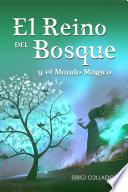 El Reino del Bosque y el Mundo Mágico