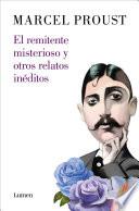 El remitente misterioso y otros relatos inéditos