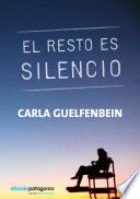 El resto es silencio