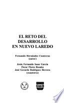 El reto del desarrollo en Nuevo Laredo
