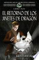 El Retorno de los Jinetes de Dragon
