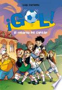 El retorno del capitán (Serie ¡Gol! 9)