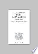 El retrato de la dama ausente : Augusto Rodín