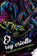 El rey criollo