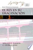 El rey en su imaginación