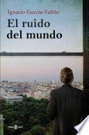 El ruido del mundo