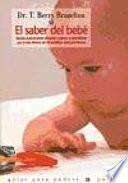 El saber del bebe / Knowing the Baby