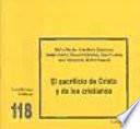 El sacrificio de Cristo y de los cristianos