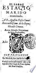 El sagaz estacio marido examinado. ... Autor Alonso Geronimo de Salas Barbadillo