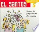El Santos 5 / The Saint 5