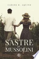 El sastre de Mussolini