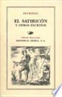 El Satiricón y otros escritos