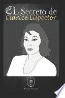 El Secreto de Clarice Lispector