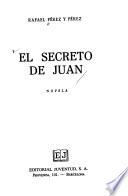 El secreto de Juan
