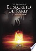El secreto de Karen 3 Destierro