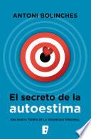 El secreto de la autoestima