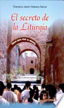 El secreto de la Liturgia