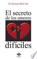 El secreto de los amores difíciles