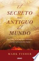 El secreto más antiguo del mundo