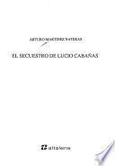 El secuestro de Lucio Cabañas