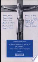 El seguimiento radical de Cristo / 1
