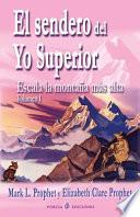 El Sendero Del Yo Superior