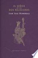El señor de las dos religiones