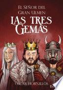 El Señor del Gran Ulmen. Las tres gemas