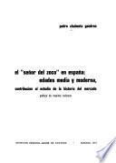 El señor del zoco en España