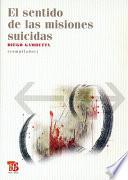 El Sentido de las Misiones Suicidas