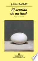 El sentido de un final