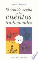 El sentido oculto de los cuentos tradicionales
