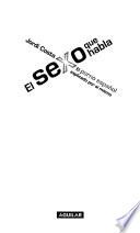 El sexo que habla