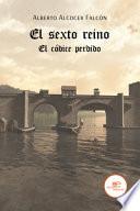 El sexto reino. El códice perdido
