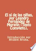 El si de las nias / The girls if