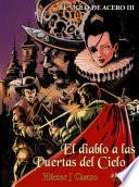EL SIGLO DE ACERO III