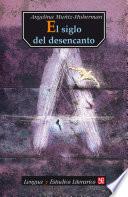 El siglo del desencanto