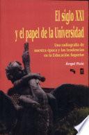 El siglo XXI y el papel de la universidad