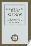 El Significado de Los Sueños