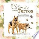 El Silencio de Los Perros