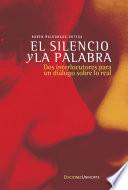 El silencio y la palabra