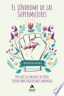 El síndrome de las supermujeres