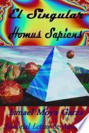 El Singular Homus Sapiens