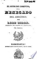 El Sitio de Corinto, ó, El renegado del Adriático