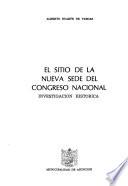 El sitio de la nueva sede del Congreso Nacional