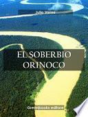 El Soberbio Orinoco