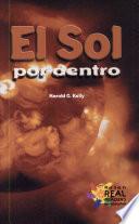 El Sol por dentro (Inside the Sun)
