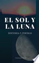 El Sol y La Luna